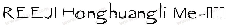 REEJI Honghuangli Me字体转换
